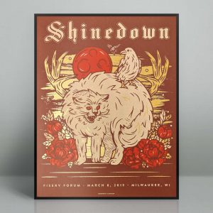 Hand silk screened Shinedown concert poster for the March 8th, 2019 performance at the Fiserv Forum in Milwaukee, Wisconsin.